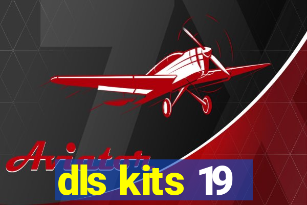 dls kits 19